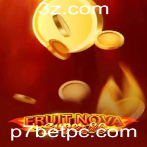 Explorando o Universo de FruitNovaSuper80 com P7BET