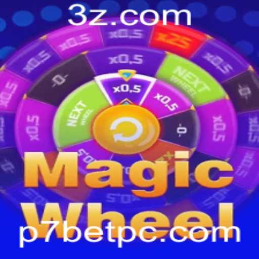 MagicWheel: Descubra o Mundo Empolgante de P7BET